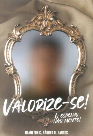 Valorize-se!