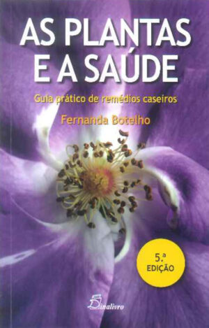 As Plantas e a Saúde