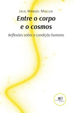 Entre o Corpo e o Cosmos
