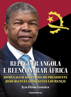 Reerguer Angola e Reencontrar África